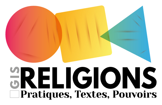 GIS Religions - Pratiques, Textes, Pouvoirs
